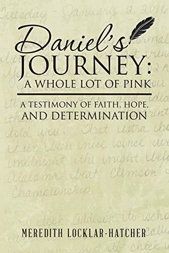 Daniels Journey A Whole Lot Of Pink [Paperback]