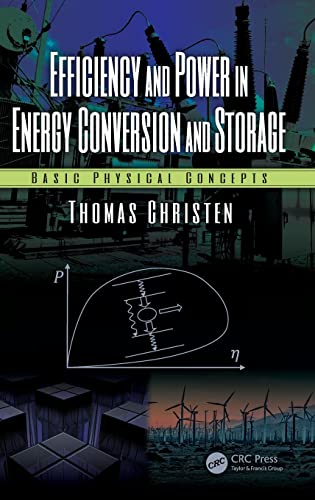 Efficiency and Power in Energy Conversion and Storage Basic Physical Concepts [Hardcover]