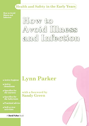 How to Avoid Illness and Infection [Paperback]