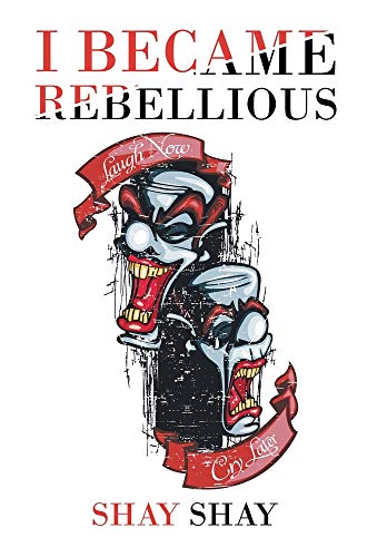 I Became Rebellious [Hardcover]
