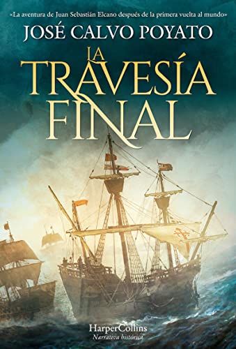 La travesa final (The final journey - Spanish Edition) [Paperback]