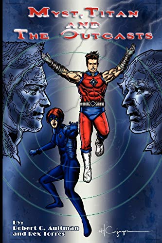 Myst, Titan and the Outcasts [Paperback]