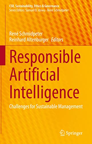 Responsible Artificial Intelligence Challenges for Sustainable Management [Hardcover]