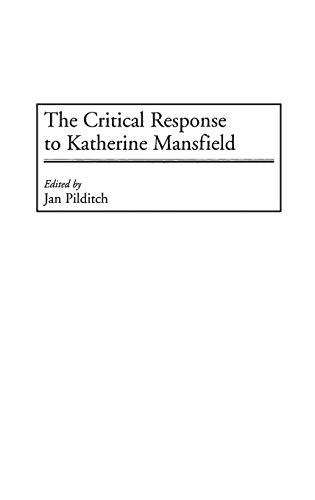 The Critical Response to Katherine Mansfield [Hardcover]