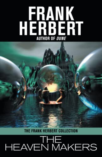 The Heaven Makers [Paperback]