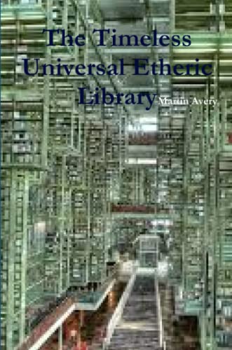 Timeless Universal Etheric Library [Paperback]