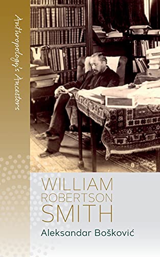 William Robertson Smith [Paperback]