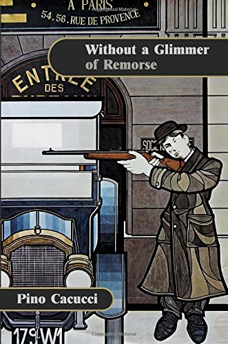 Without A Glimmer Of Remorse... [Paperback]