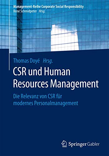 CSR und Human Resource Management Die Relevanz von CSR fr modernes Personalman [Paperback]