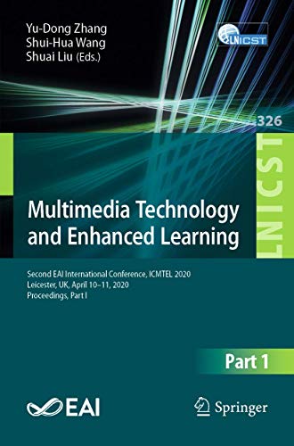 Multimedia Technology and Enhanced Learning Second EAI International Conference [Paperback]