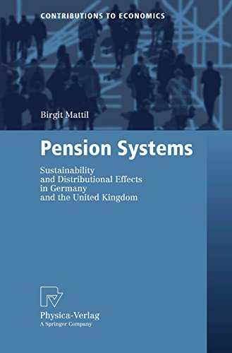 Pension Systems Sustainability and Distributional Effects in Germany and the Un [Paperback]