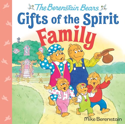 Family (Berenstain Bears Gifts of the Spirit) [Hardcover]