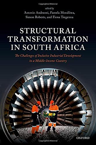 Structural Transformation in South Africa The Challenges of Inclusive Industria [Hardcover]