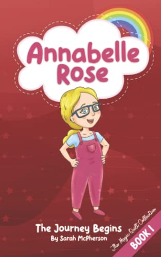 Annabelle Rose - The Journey Begins
