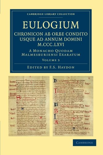 Eulogium (historiarum sive temporis) Chronicon ab orbe condito usque ad Annum D [Paperback]