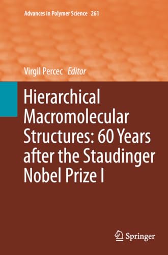 Hierarchical Macromolecular Structures 60 Years after the Staudinger Nobel Priz [Paperback]