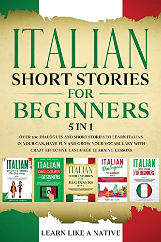 Italian Short Stories For Beginners - 5 In 1