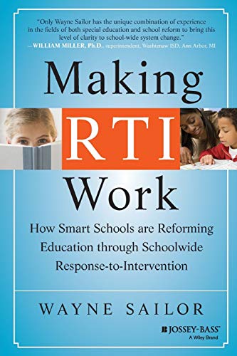 Making RTI Work How Smart Schools are Reforming Education through Schoolwide Re [Paperback]