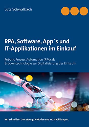 Rpa, Software, Apps Und It-Applikationen Im Einkauf
