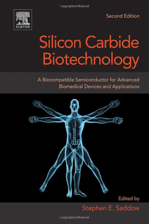 Silicon Carbide Biotechnology A Biocompatible Semiconductor for Advanced Biomed [Hardcover]