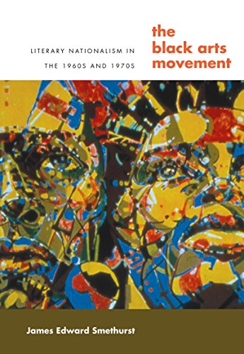 The Black Arts Movement Literary Nationalism In The 1960s And 1970s (the John H [Paperback]