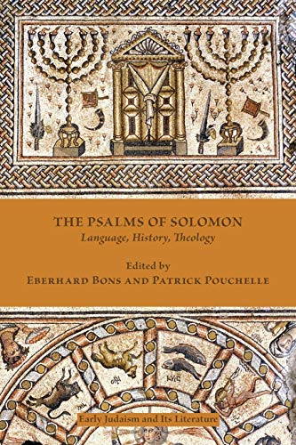 The Psalms Of Solomon Language, History, Theology (early Judaism And Its Litera [Paperback]