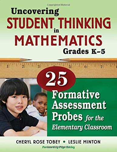Uncovering Student Thinking in Mathematics, Grades K-5 25 Formative Assessment  [Paperback]