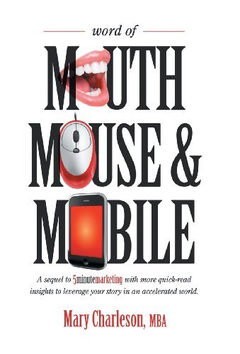 Word of Mouth Mouse and Mobile  A Sequel of Five-Minute Marketing with More Qui [Hardcover]