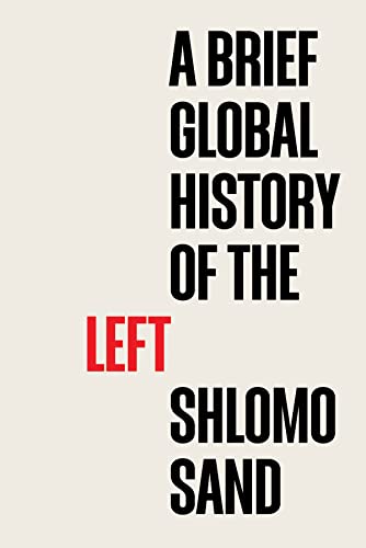 A Brief Global History of the Left [Paperback]
