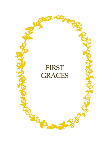 First Graces Presentation Edition [Hardcover]