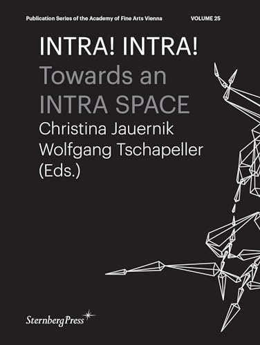 INTRA INTRA Towards an INTRA SPACE [Paperback]