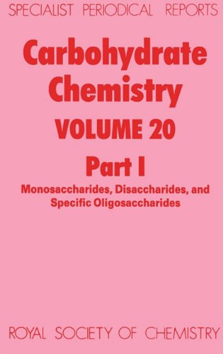 Carbohydrate Chemistry Volume 20 [Hardcover]