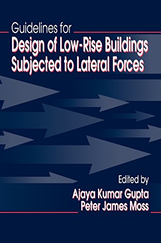 Guidelines for Design of Low-Rise Buildings Subjected to Lateral Forces [Hardcover]
