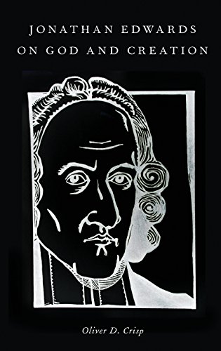 Jonathan Edwards on God and Creation [Hardcover]