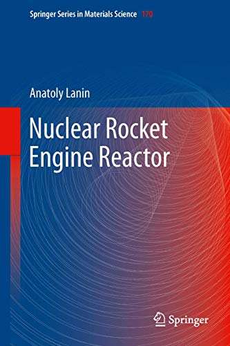 Nuclear Rocket Engine Reactor [Hardcover]