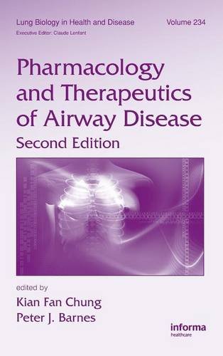 Pharmacology and Therapeutics of Airway Disease, Second Edition [Hardcover]