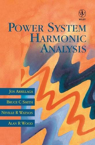 Power System Harmonic Analysis [Hardcover]