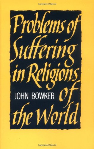Problems of Suffering in Religions of the World [Paperback]