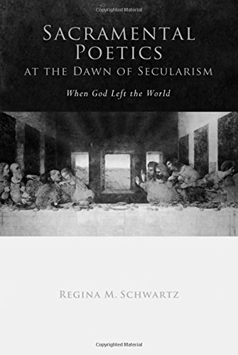 Sacramental Poetics at the Dawn of Secularism When God Left the World [Hardcover]