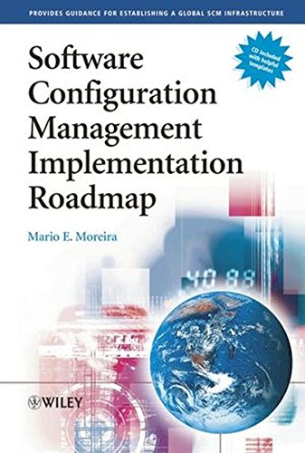 Software Configuration Management Implementation Roadmap [Hardcover]