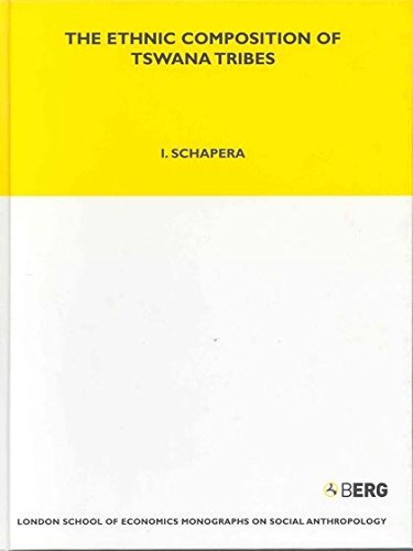 The Ethnic Composition of Tswana Tribes [Hardcover]