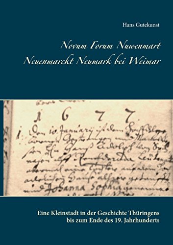 Novum Forum Nuwenmart Neuenmarckt Neumark Bei Weimar [Paperback]