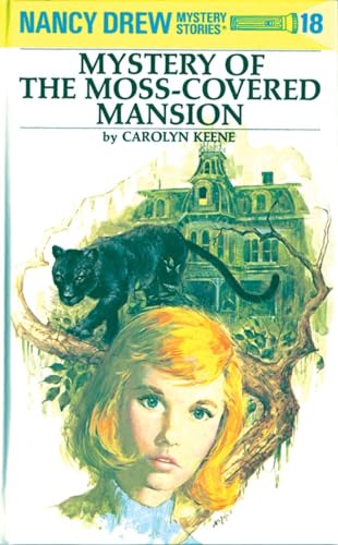 Nancy Drew 18 Mystery of the Moss-Covered Mansion [Hardcover]