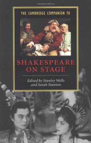 The Cambridge Companion to Shakespeare on Stage [Paperback]