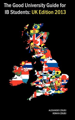 The Good University Guide For Ib Students Uk Edition 2013 [Paperback]