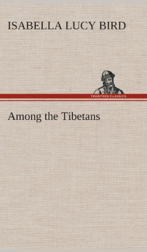 Among the Tibetans [Hardcover]