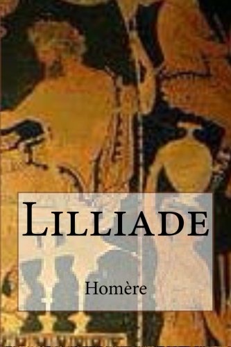 Lilliade (french Edition) [Paperback]