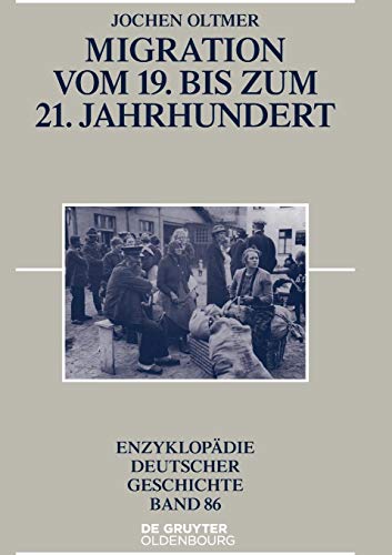 Migration Im 19. -21. Jahrhundert [Paperback]