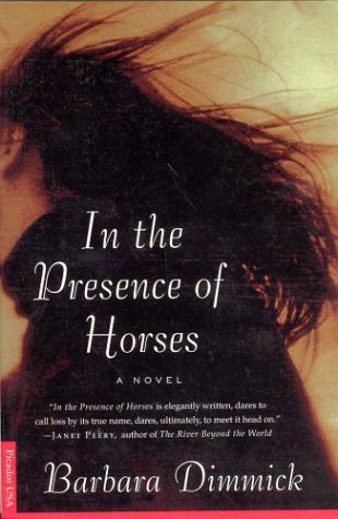 In the Presence of Horses A Novel [Paperback]