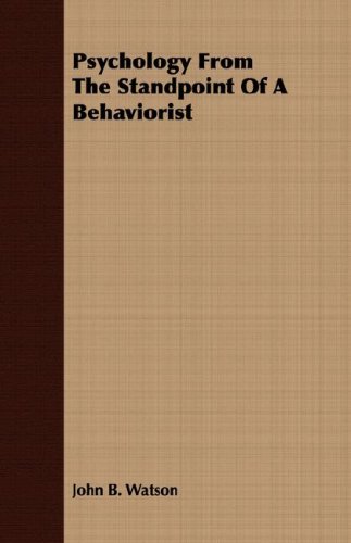 Psychology From The Standpoint Of A Behaviorist [Paperback]